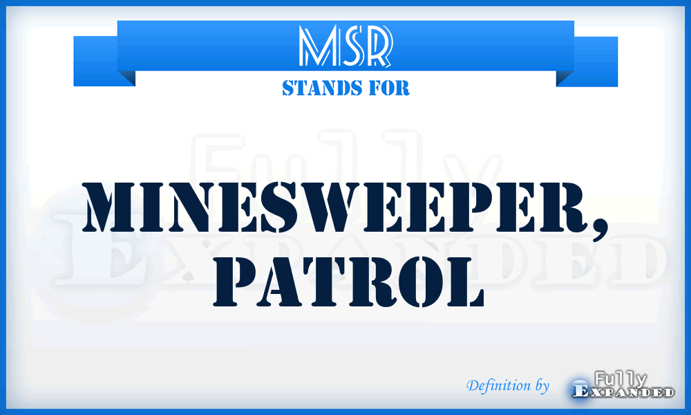 MSR - Minesweeper, Patrol