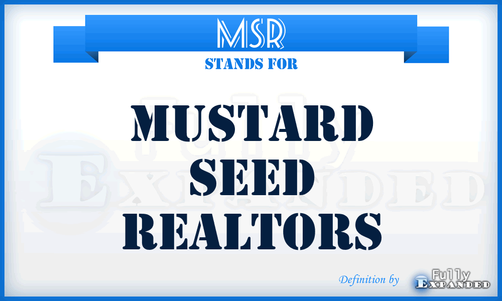 MSR - Mustard Seed Realtors