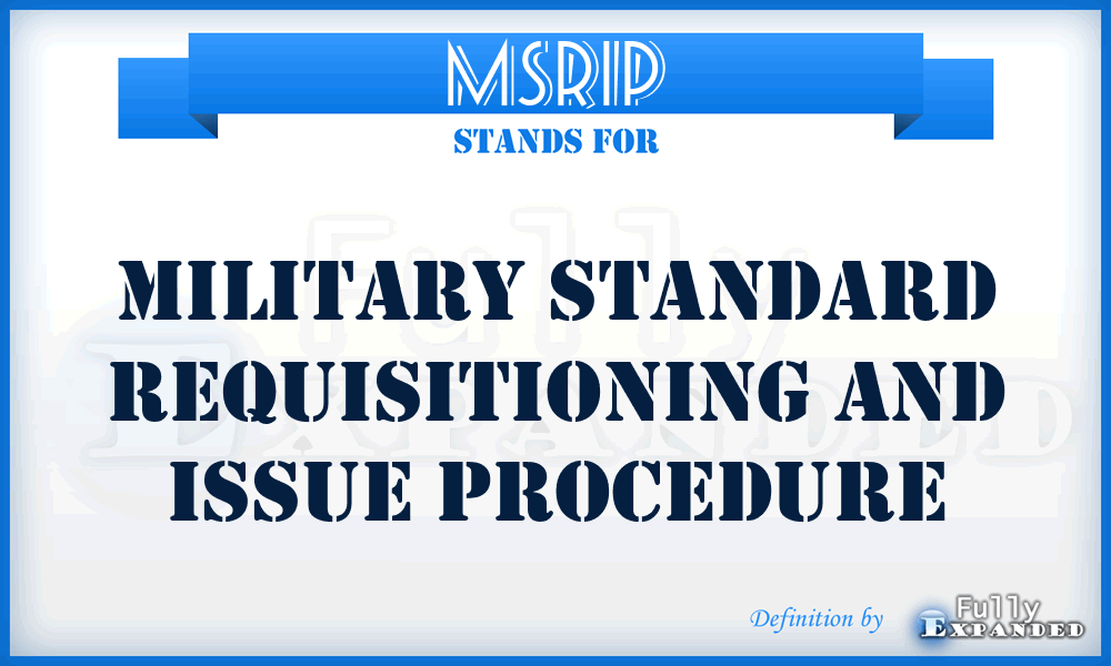 MSRIP - Military Standard Requisitioning and Issue Procedure