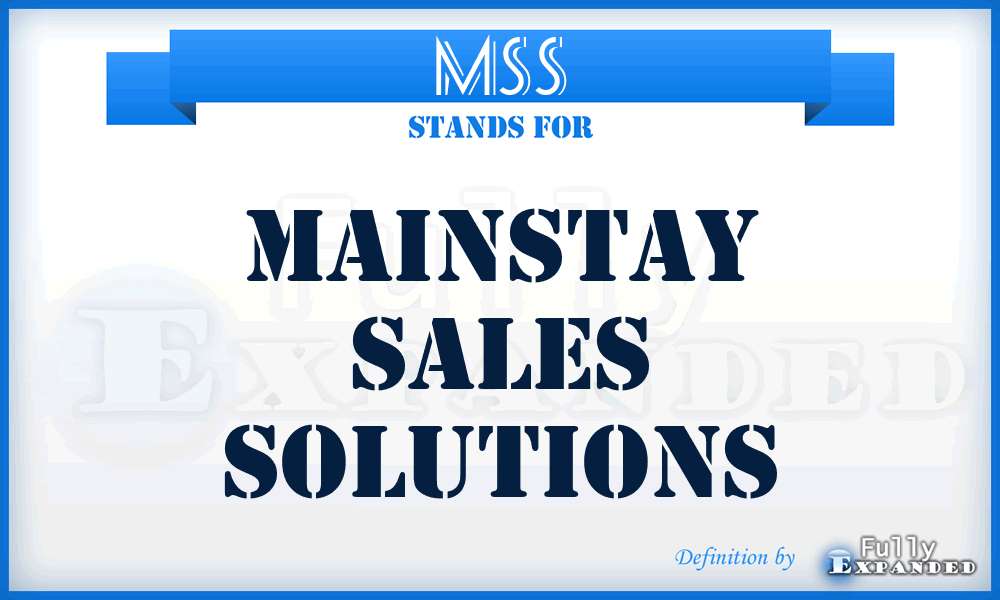 MSS - Mainstay Sales Solutions