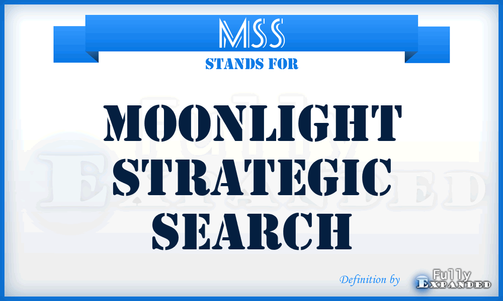 MSS - Moonlight Strategic Search