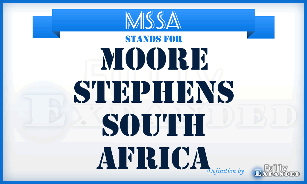 MSSA - Moore Stephens South Africa
