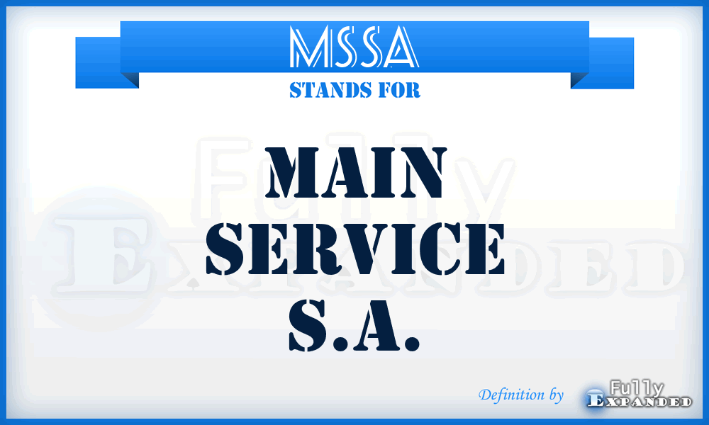 MSSA - Main Service S.A.