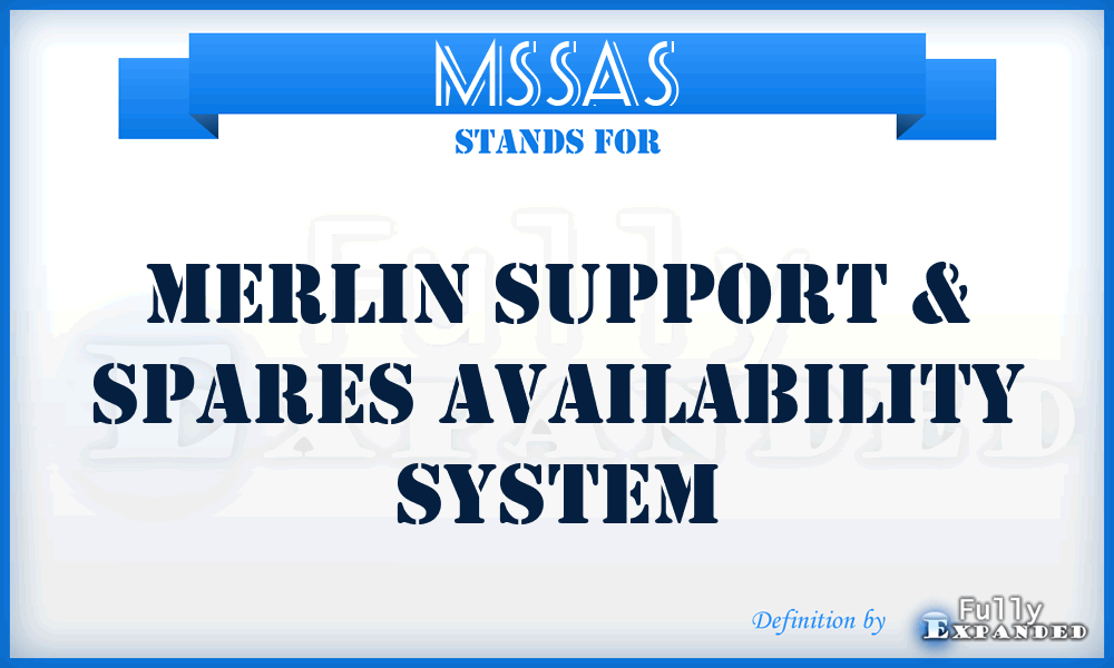 MSSAS - MERLIN Support & Spares Availability System