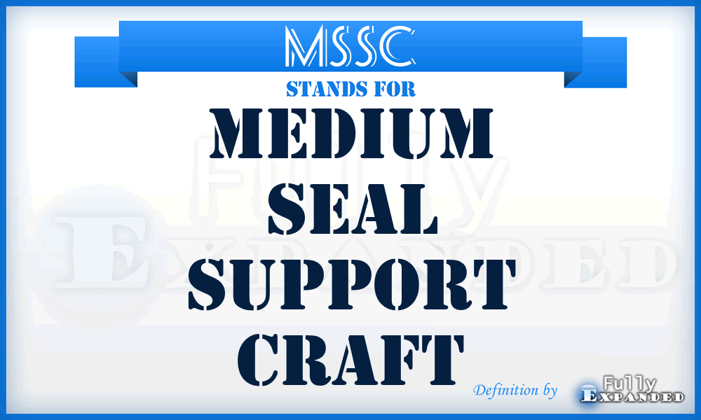 MSSC - Medium SEAL Support Craft