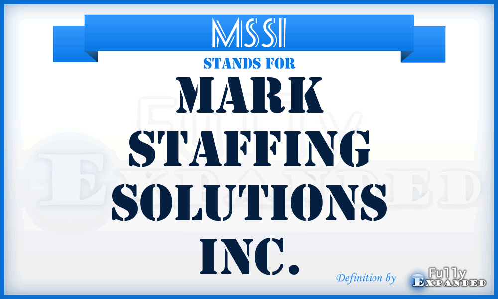MSSI - Mark Staffing Solutions Inc.