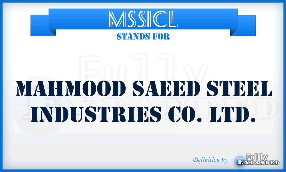 MSSICL - Mahmood Saeed Steel Industries Co. Ltd.