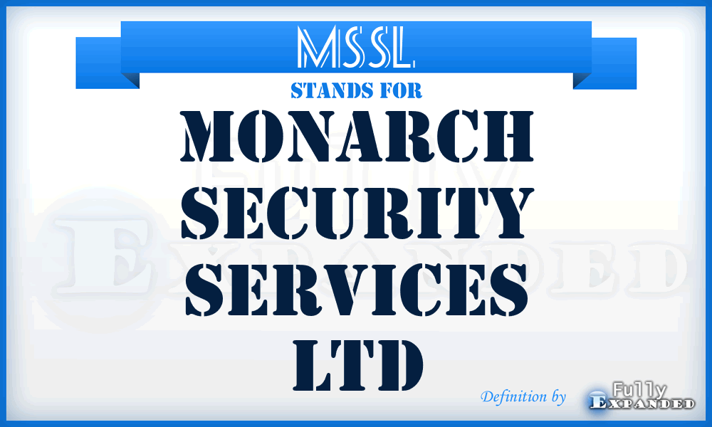 MSSL - Monarch Security Services Ltd