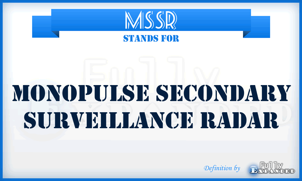 MSSR - Monopulse Secondary Surveillance Radar