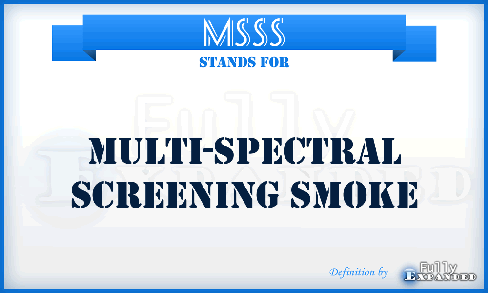 MSSS - Multi-Spectral Screening Smoke