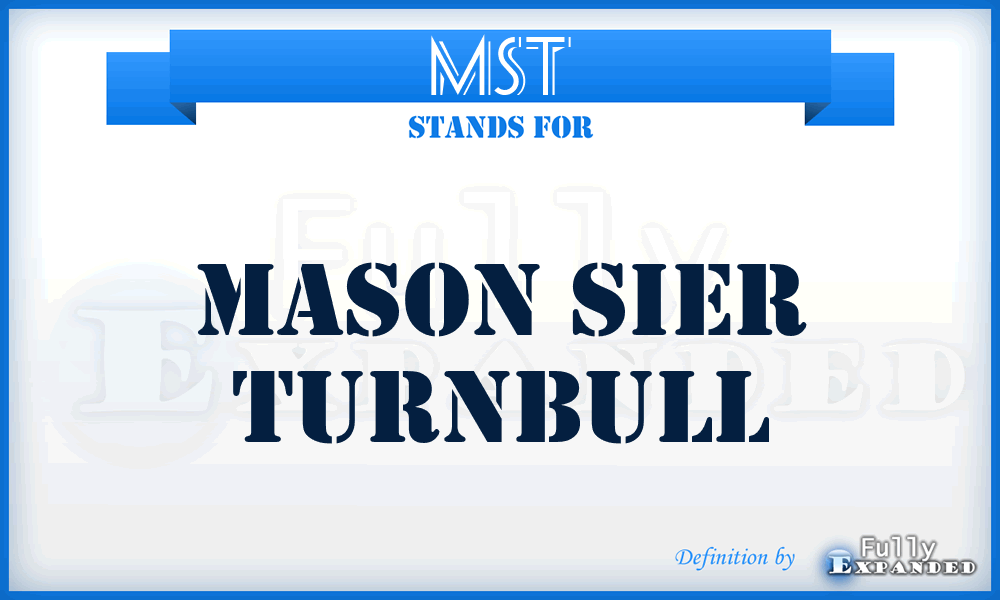 MST - Mason Sier Turnbull