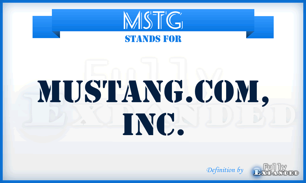 MSTG - Mustang.Com, Inc.