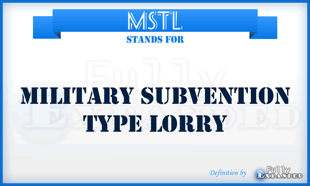 MSTL - Military Subvention Type Lorry