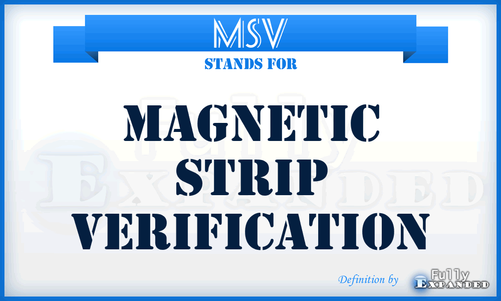 MSV - Magnetic Strip Verification