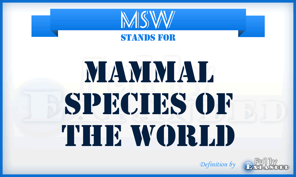 MSW - Mammal Species of the World