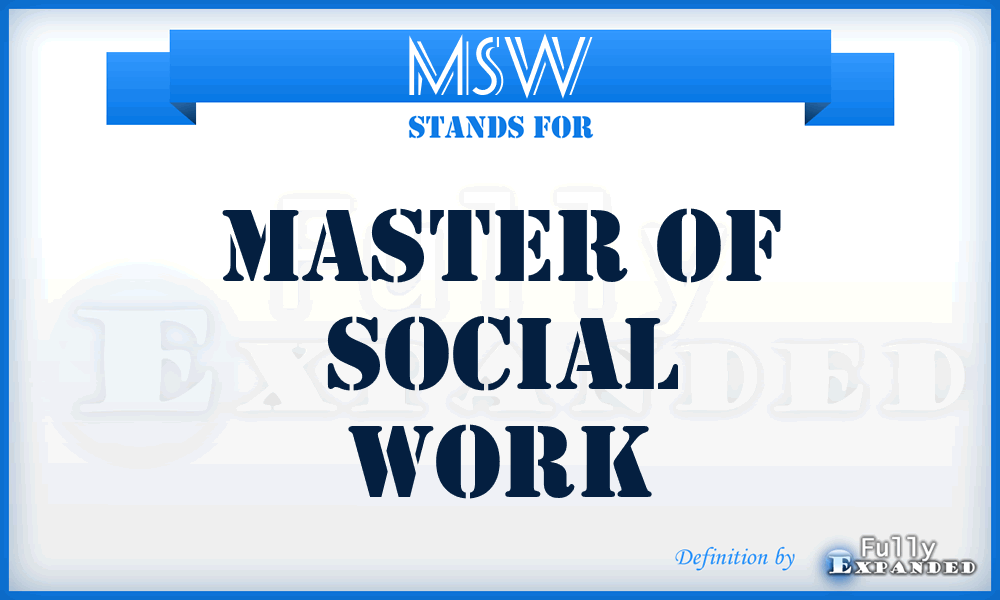 MSW - Master Of Social Work