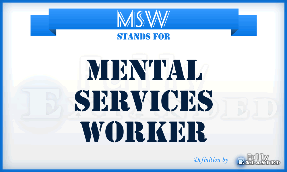 MSW - Mental Services Worker