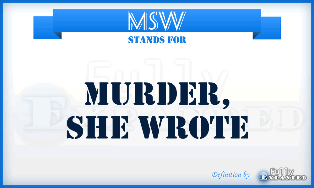 MSW - Murder, She Wrote