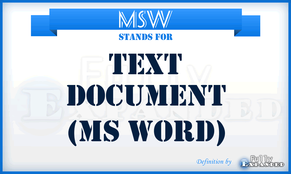 MSW - Text document (MS Word)