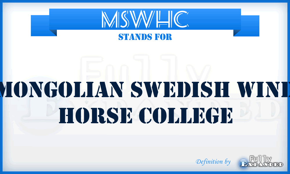MSWHC - Mongolian Swedish Wind Horse College