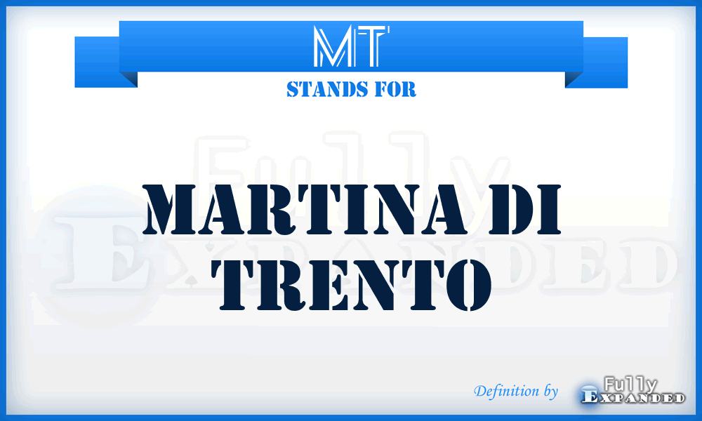 MT - Martina di Trento