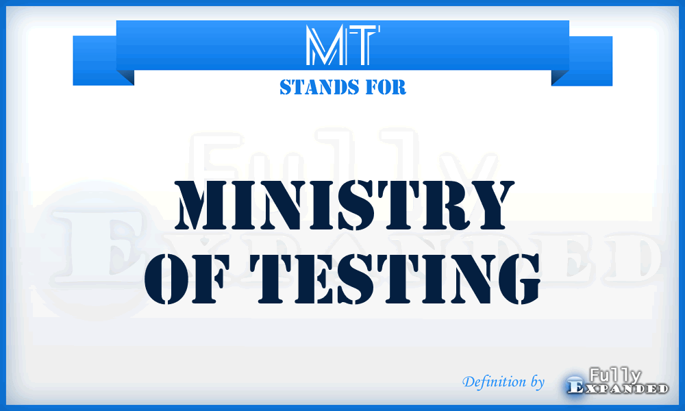 MT - Ministry of Testing