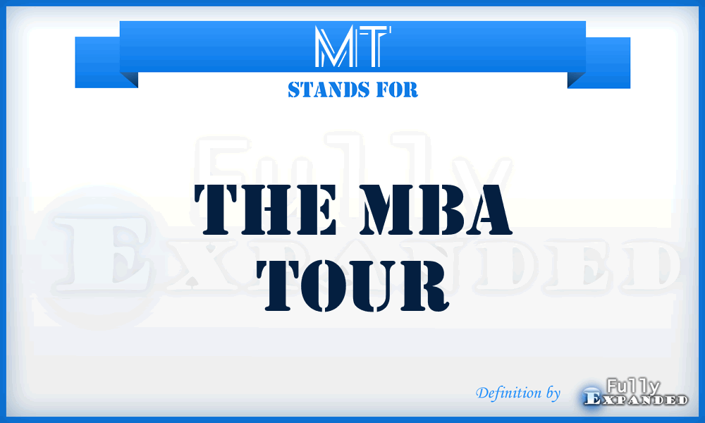 MT - The Mba Tour