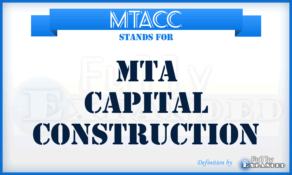 MTACC - MTA Capital Construction