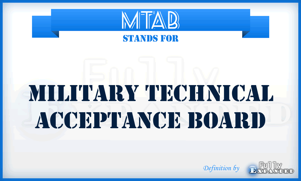 MTAB - military technical acceptance board