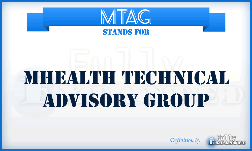 MTAG - mHealth Technical Advisory Group