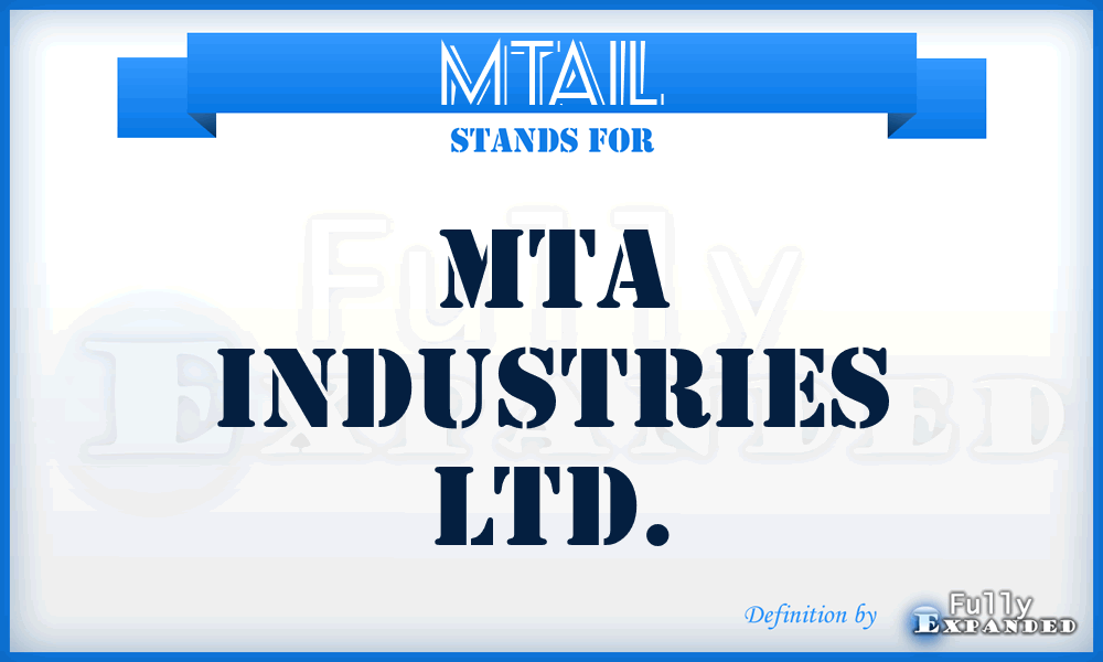 MTAIL - MTA Industries Ltd.