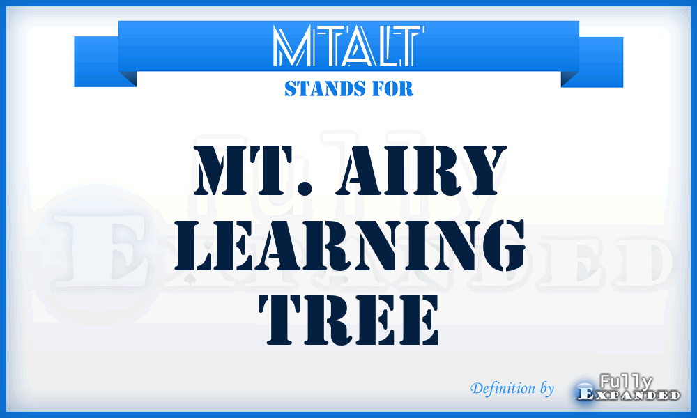 MTALT - MT. Airy Learning Tree