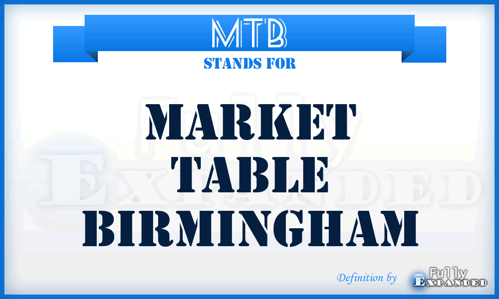 MTB - Market Table Birmingham