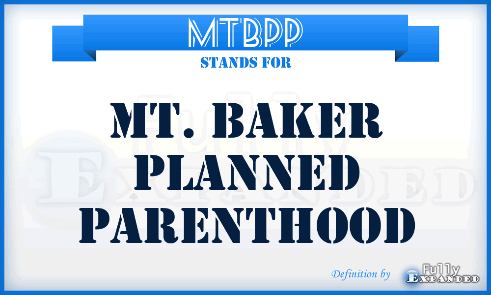 MTBPP - MT. Baker Planned Parenthood