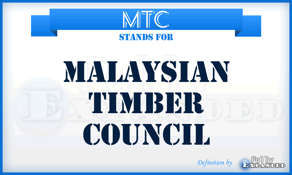 MTC - Malaysian Timber Council