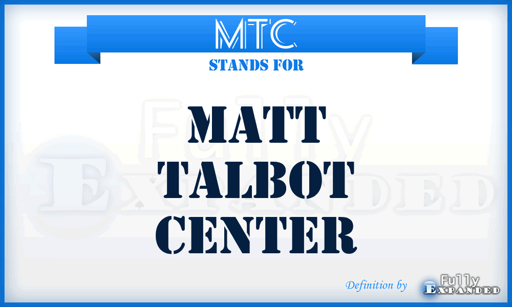 MTC - Matt Talbot Center