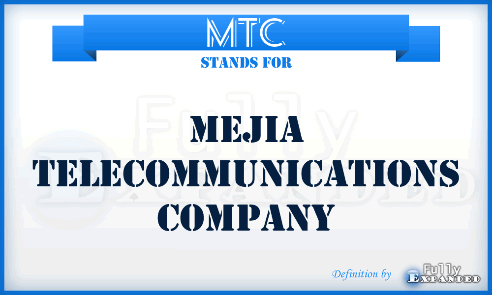 MTC - Mejia Telecommunications Company