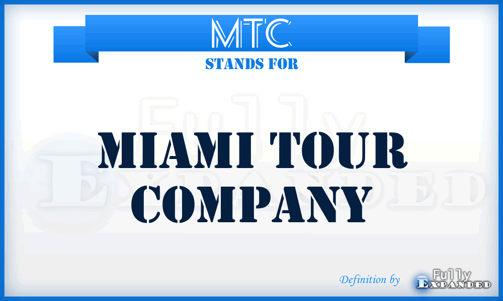 MTC - Miami Tour Company
