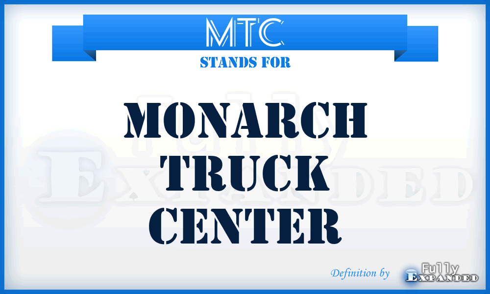 MTC - Monarch Truck Center