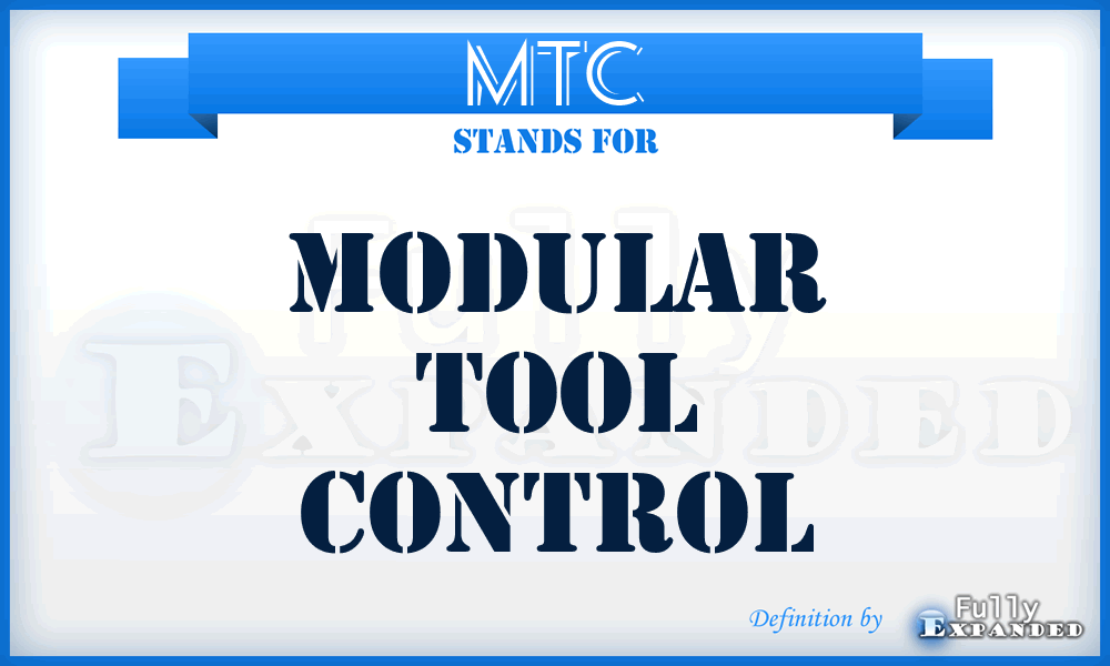MTC - Modular Tool Control