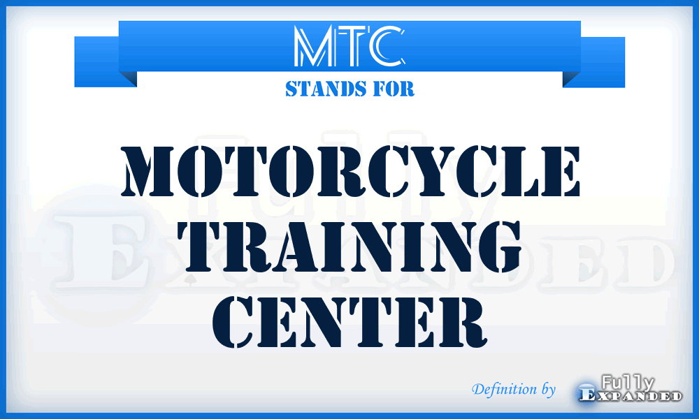 MTC - Motorcycle Training Center