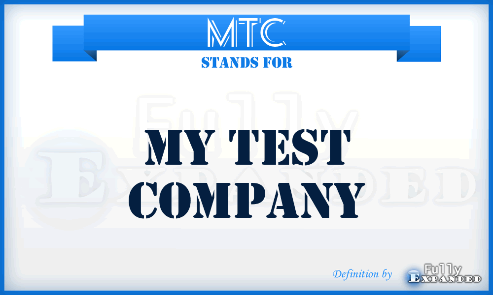 MTC - My Test Company