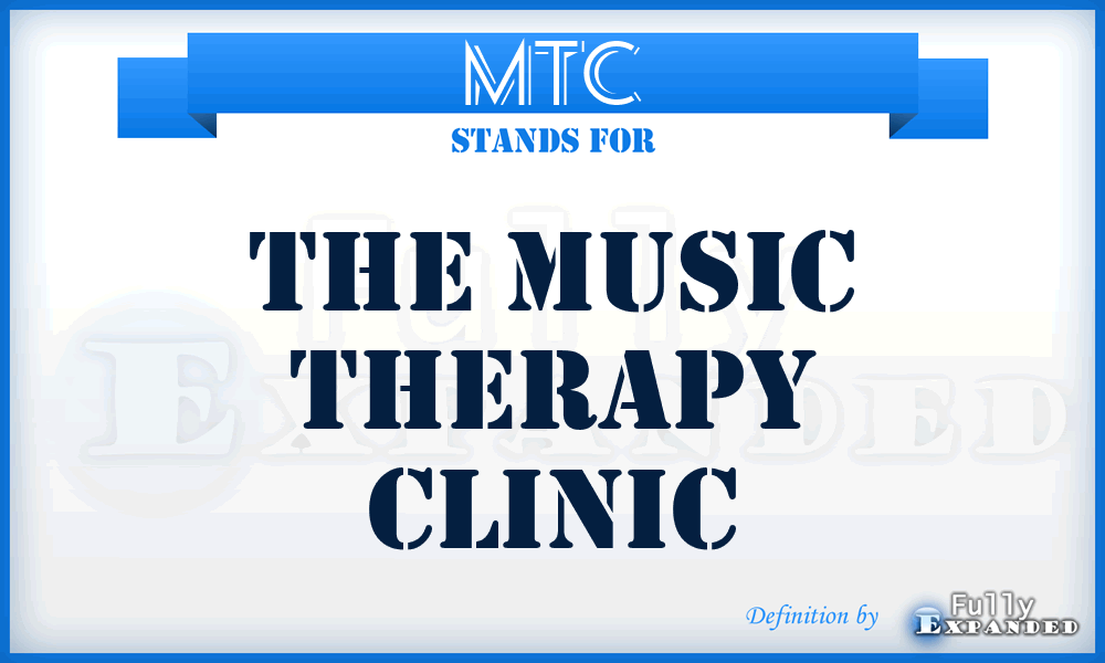 MTC - The Music Therapy Clinic