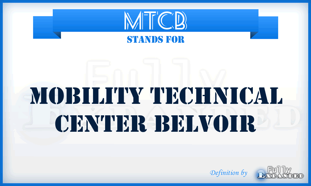MTCB - Mobility Technical Center Belvoir
