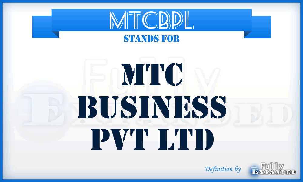 MTCBPL - MTC Business Pvt Ltd