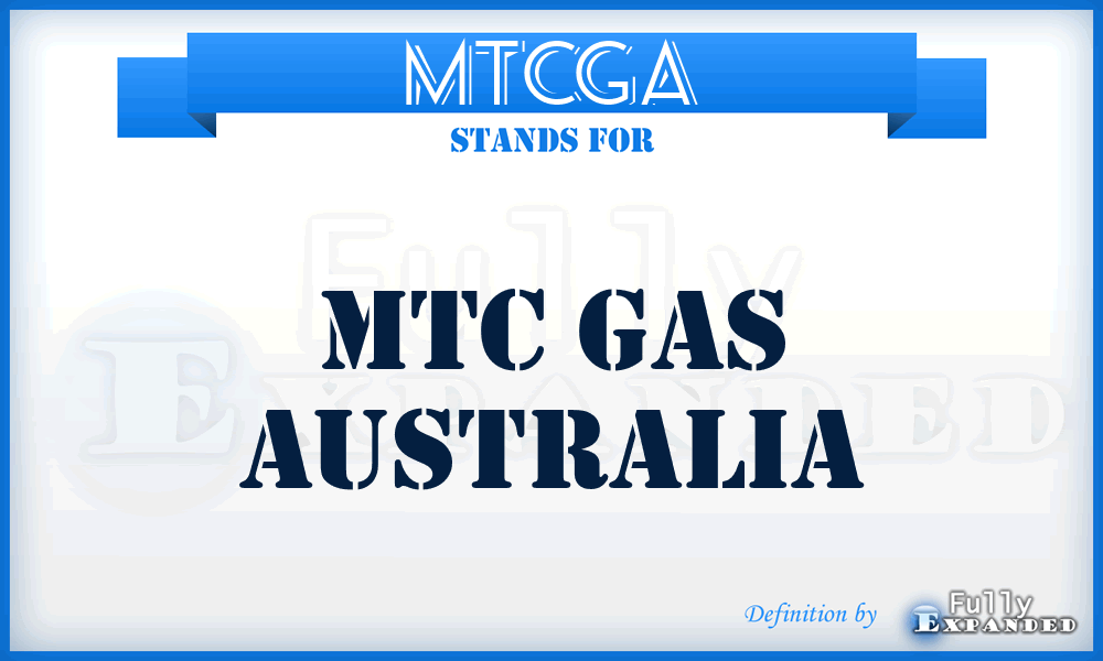 MTCGA - MTC Gas Australia