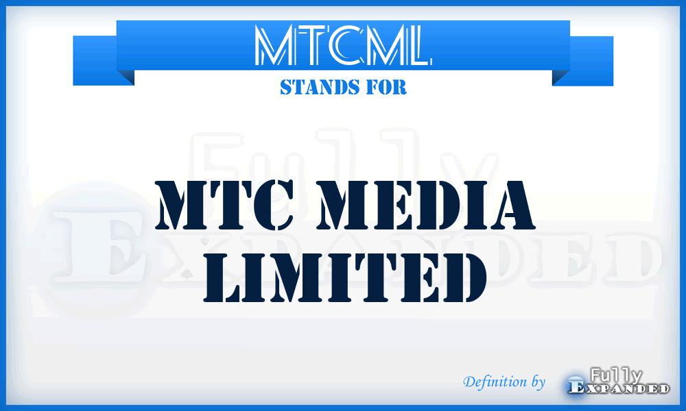 MTCML - MTC Media Limited
