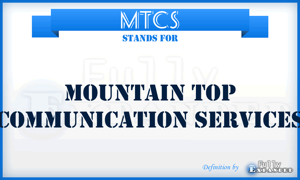 MTCS - Mountain Top Communication Services