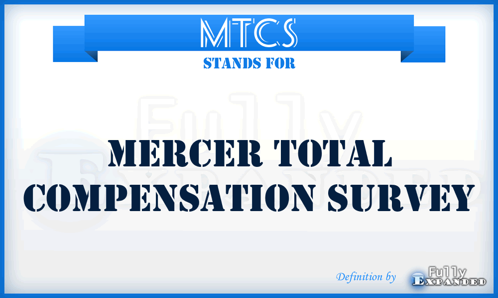 MTCS - Mercer Total Compensation Survey