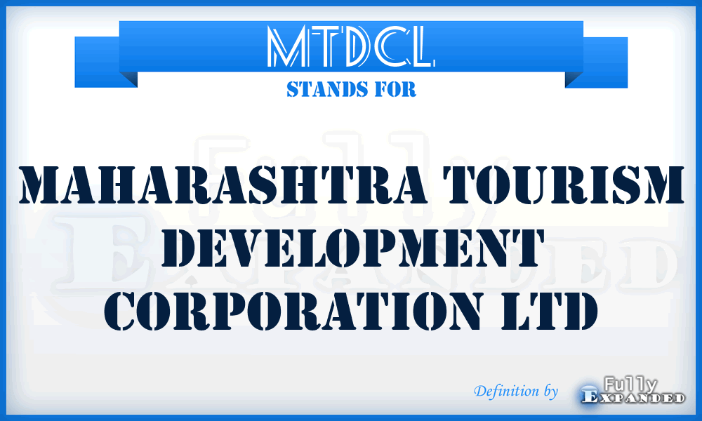 MTDCL - Maharashtra Tourism Development Corporation Ltd
